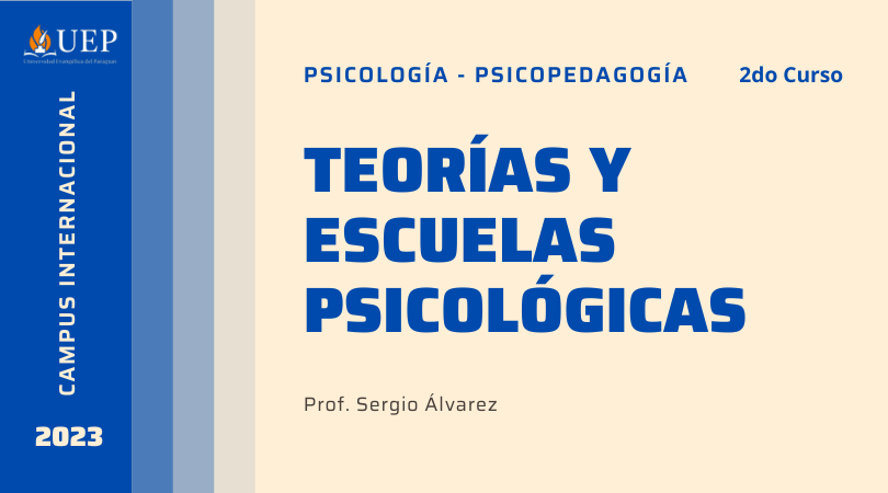 Teorías y Escuelas Psicológicas