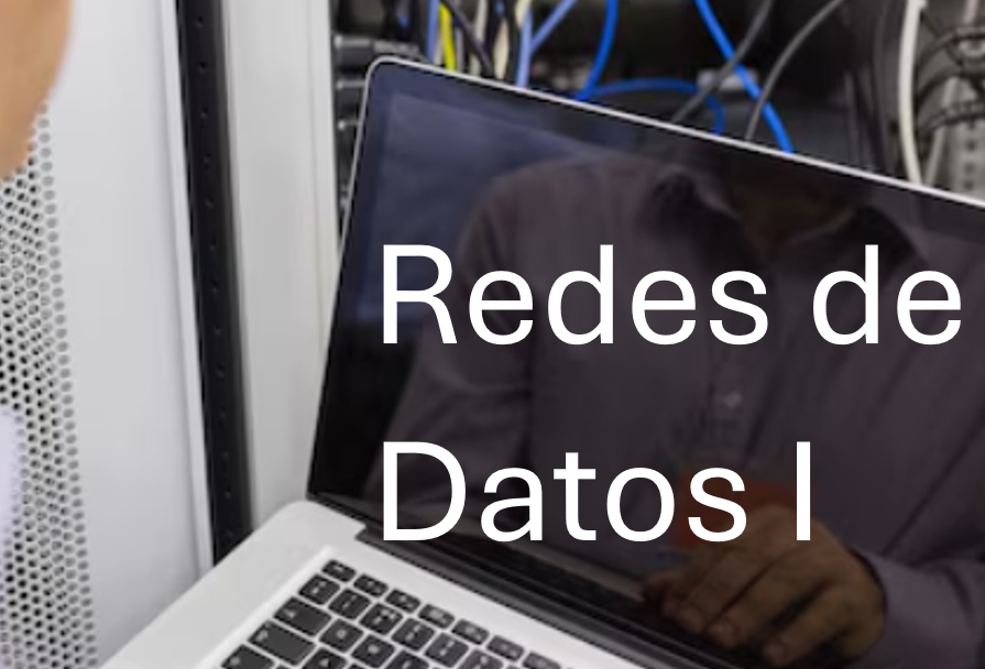 Redes de Datos I