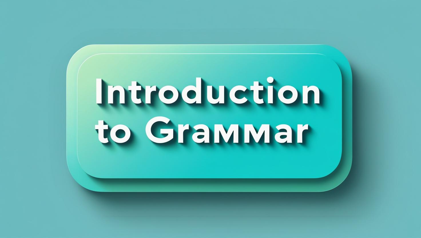 INTRODUCCIÓN A LA GRAMÁTICA INGLESA